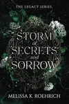 Storm of Secrets and Sorrow