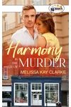 Harmony in the Key of Murder