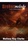 Broken Melody