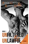 Unfiltered & Unlawful