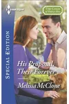 His Proposal, Their Forever
