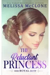 The Reluctant Princess