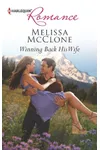Winning Back His Wife / His Second Chance