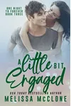 A Little Bit Engaged