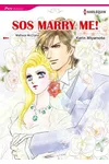 SOS Marry Me!: