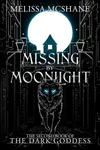 Missing By Moonlight