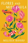 Flores and Miss Paula