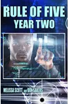The Rule of Five: Year Two