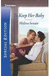 To Keep Her Baby