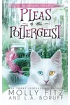 Pleas of the Poltergeist