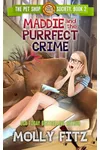 Maddie and the Purrfect Crime