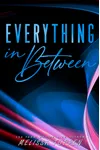 Everything in Between