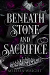 Beneath Stone and Sacrifice