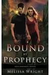 Bound by Prophecy