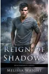 Reign of Shadows