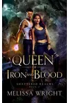 Queen of Iron and Blood