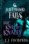 Fate, Love & Loyalty