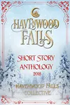 Havenwood Falls Short Story Anthology 2018