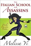The Italian School for Assassins