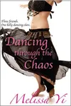 Dancing Through the Chaos