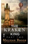 The Kraken King and the Abominable Worm