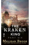 The Kraken King and the Crumbling Walls