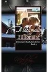 Blackmailing the Billionaire