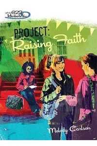 Project: Raising Faith