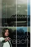 Beyond Reach