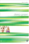 Deep Green: Color Me Jealous