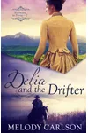 Delia and the Drifter