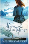 Miranda and the Miner