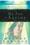 My Son, the Savior