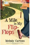 A Mile in My Flip-Flops