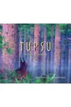 Tupsu: The Squirrel Who Was Afraid