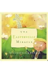 The Easterville Miracle