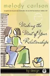 Making the Most of Your Relationships