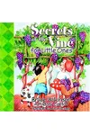 Secrets of the Vine for Little Ones