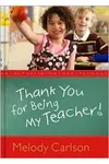 Thank You for Being My Teacher!