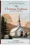 Christmas Traditions at Grace Chapel Inn