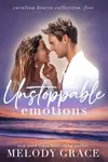 Unstoppable Emotions