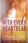 With Every Heartbeat