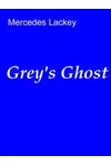 Grey's Ghost