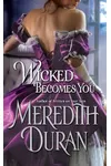 Wicked Becomes You