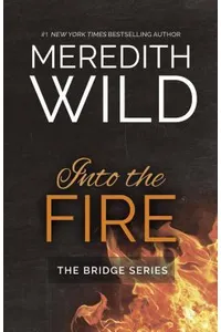 Into the Fire
