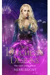The Duchess's Designs
