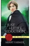 Just a Little Seduction
