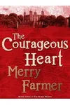 The Courageous Heart