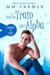 How to Train Your Alpha