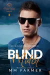 Blind Match (As:M.M. Farmer)
